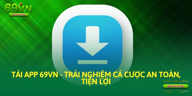 tải app 69VN